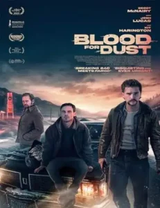 Blood for Dust (2023) Poster