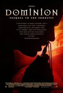 Dominion: Prequel to the Exorcist (2005)