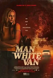 The Man in the White Van (2024)