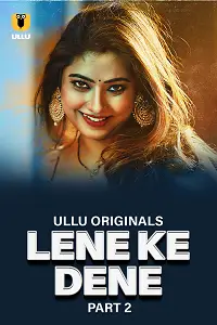 Lene Ke Dene (2025) S01 Part 2